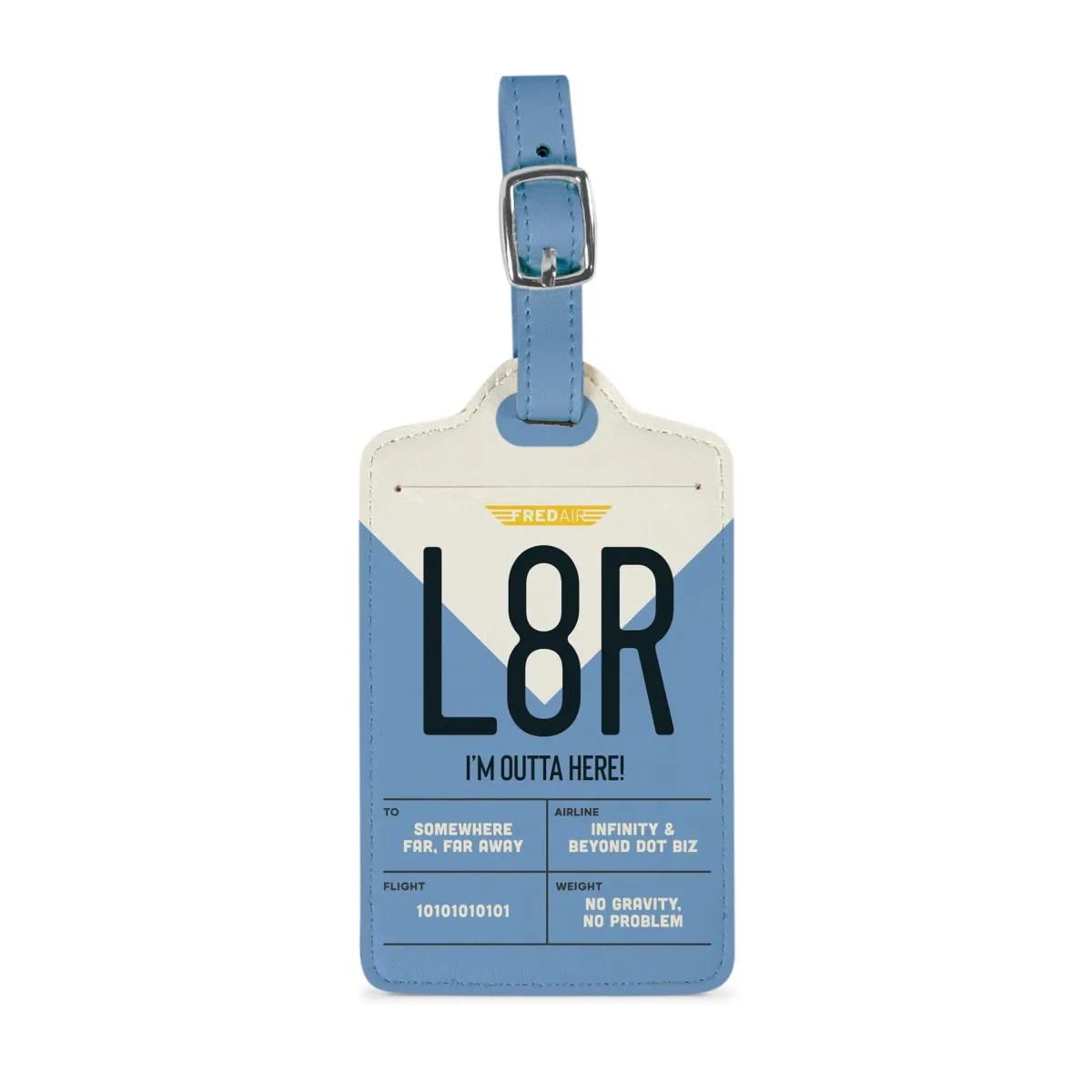 Passports | Luggage Tags>Genuine Fred LUGGAGE TAG: L8R